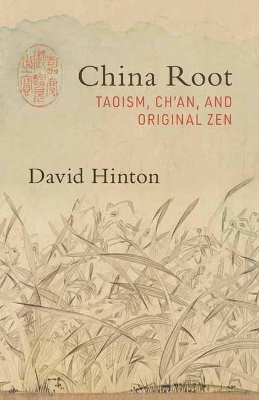 China Root: Taoism, Ch’an, and Original Zen book