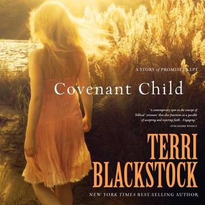 Covenant Child by Terri Blackstock