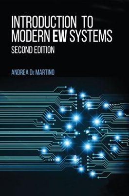 Introduction to Modern EW Systems, Second Edition book