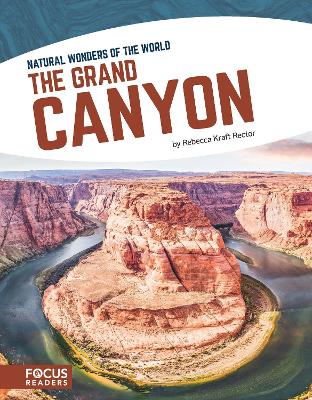 Natural Wonders: Grand Canyon by Rebecca Kraft Rector