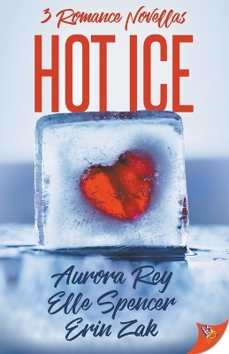 Hot Ice: Romance Novellas book