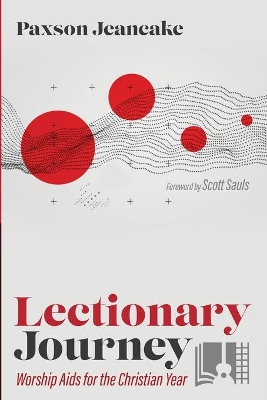 Lectionary Journey: Worship AIDS for the Christian Year book