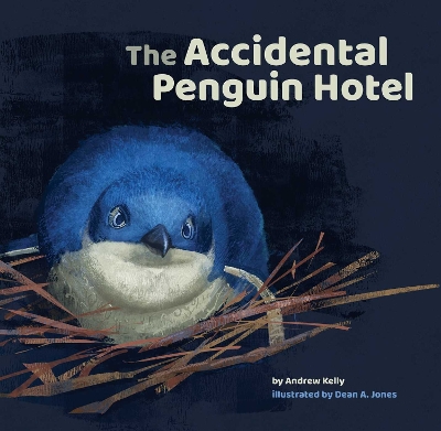 The Accidental Penguin Hotel by Andrew Kelly