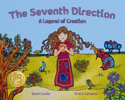 The Seventh Direction: A Legend of Creation book