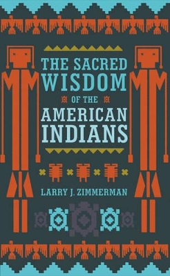 Sacred Wisdom of the American Indians book