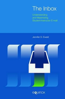 The Inbox: Understanding and Maximizing Student-Instructor E-mail book