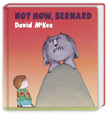 Not Now, Bernard: Board Book book