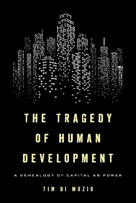 Tragedy of Human Development book