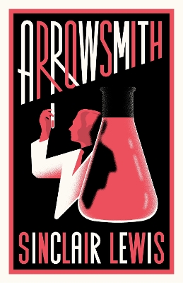 Arrowsmith by Sinclair Lewis