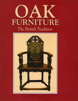 Oak Furniture: The British Tradition book