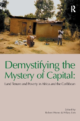 Demystifying the Mystery of Capital by Robert Home