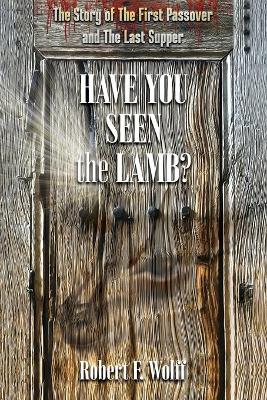 Have You Seen the Lamb? book