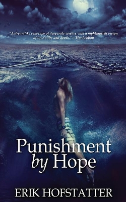 Punishment By Hope by Erik Hofstatter