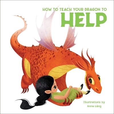 How to Teach your Dragon to Help book