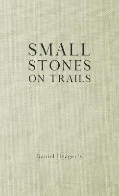 Small Stones on Trails book