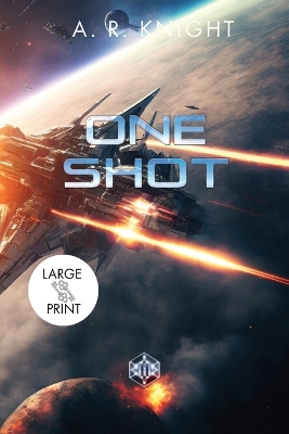 One Shot by A R Knight