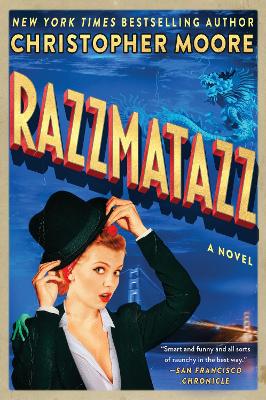 Razzmatazz: A Novel by Christopher Moore