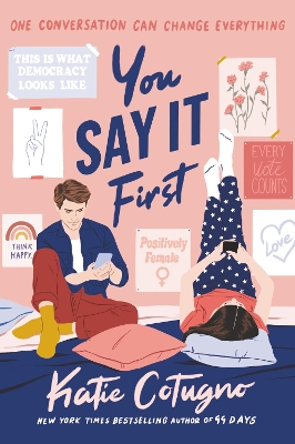 You Say It First by Katie Cotugno