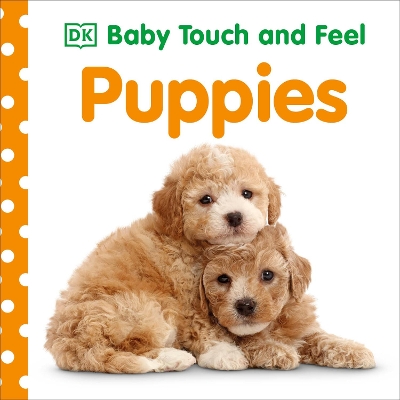 Baby Touch and Feel: Puppies book