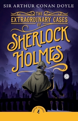 The The Extraordinary Cases of Sherlock Holmes by Arthur Conan Doyle