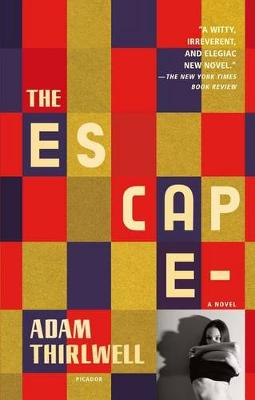 Escape by Adam Thirlwell