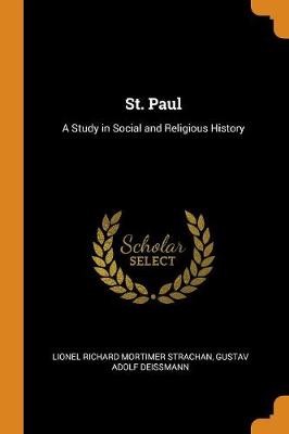 St. Paul: A Study in Social and Religious History book