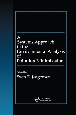 A Systems Approach to the Environmental Analysis of Pollution Minimization book