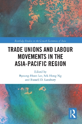Trade Unions and Labour Movements in the Asia-Pacific Region book