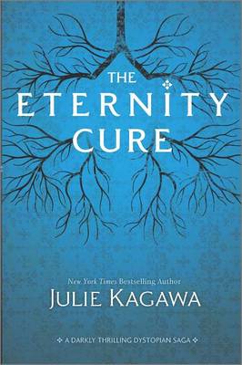 THE The Eternity Cure by Julie Kagawa