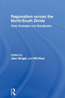 Regionalism Across the North-South Divide by Jean Grugel