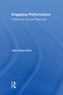 Engaging Performance by Jan Cohen-Cruz