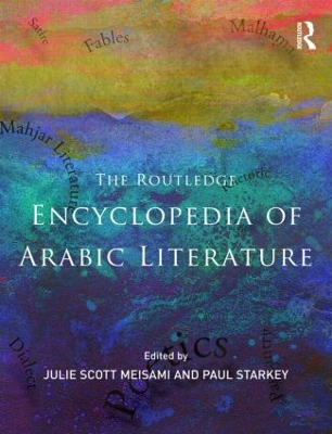 Encyclopedia of Arabic Literature by Julie Scott Meisami