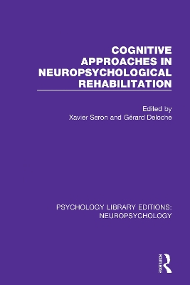 Cognitive Approaches in Neuropsychological Rehabilitation by Xavier Seron