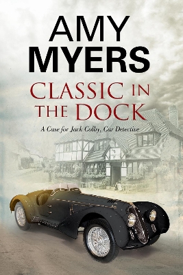 Classic in the Dock by Amy Myers