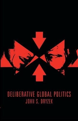 Deliberative Global Politics book