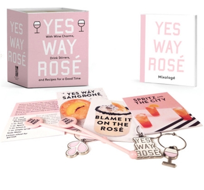 Yes Way Rose Mini Kit: With Wine Charms, Drink Stirrers, and Recipes for a Good Time book