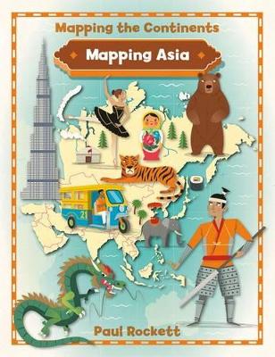 Mapping Asia by Paul Rockett