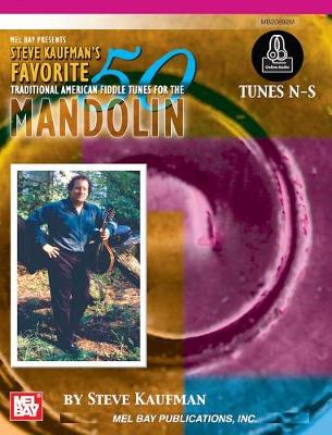 Steve Kaufman's Favorite 50 Mandolin, Tunes N-S book