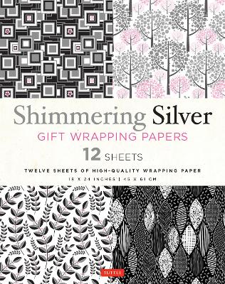 Shimmering Silver Gift Wrapping Papers - 12 Sheets: 18 x 24 inch (45 x 61 cm) Wrapping Paper book