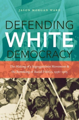 Defending White Democracy book