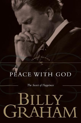 The Peace with God by Billy Graham