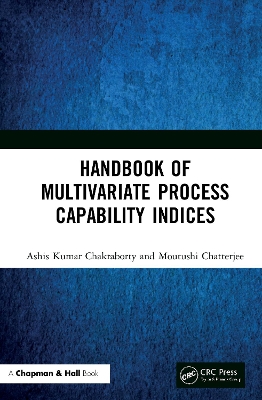 Handbook of Multivariate Process Capability Indices by Ashis Kumar Chakraborty
