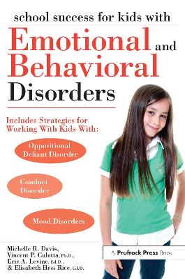School Success for Kids With Emotional and Behavioral Disorders by Michelle R. Davis