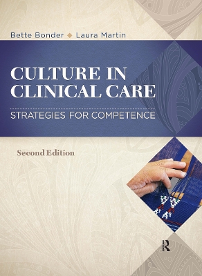 Culture in Clinical Care: Strategies for Competence book