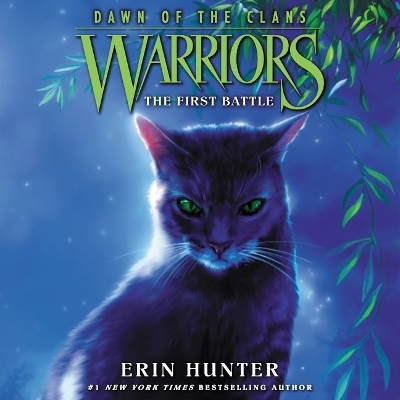Warriors: Dawn of the Clans #3: The First Battle by MacLeod Andrews