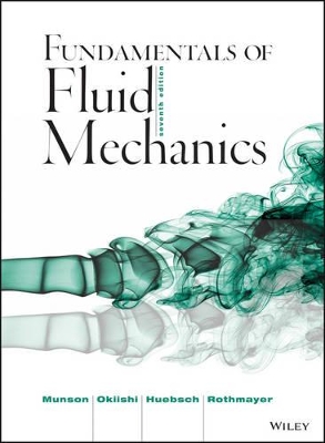 Fundamentals of Fluid Mechanics 7E by Bruce R. Munson