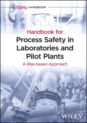 Guidelines for Process Safety in Chemical Laboratories and Pilot Plants book