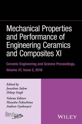 Mechanical Properties and Performance of Engineering Ceramics and Composites XI book