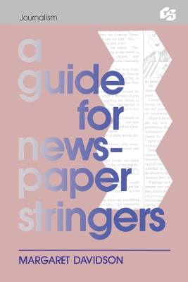 A A Guide for Newspaper Stringers by Margaret Davidson