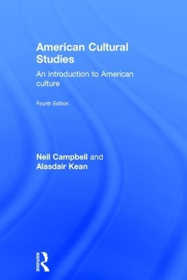 American Cultural Studies by Neil Campbell